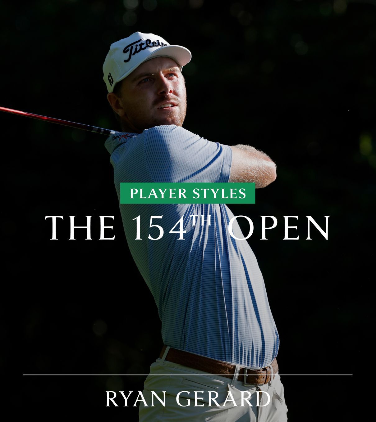 Ryan Gerard - Player Styles for Royal Birkdale